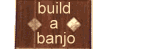 build a banjo